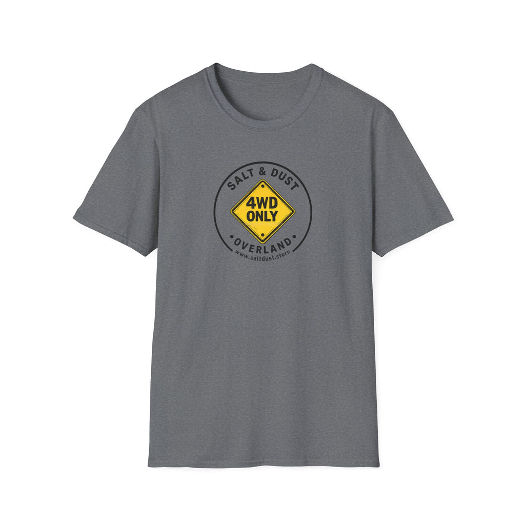 4WD Only T-Shirt